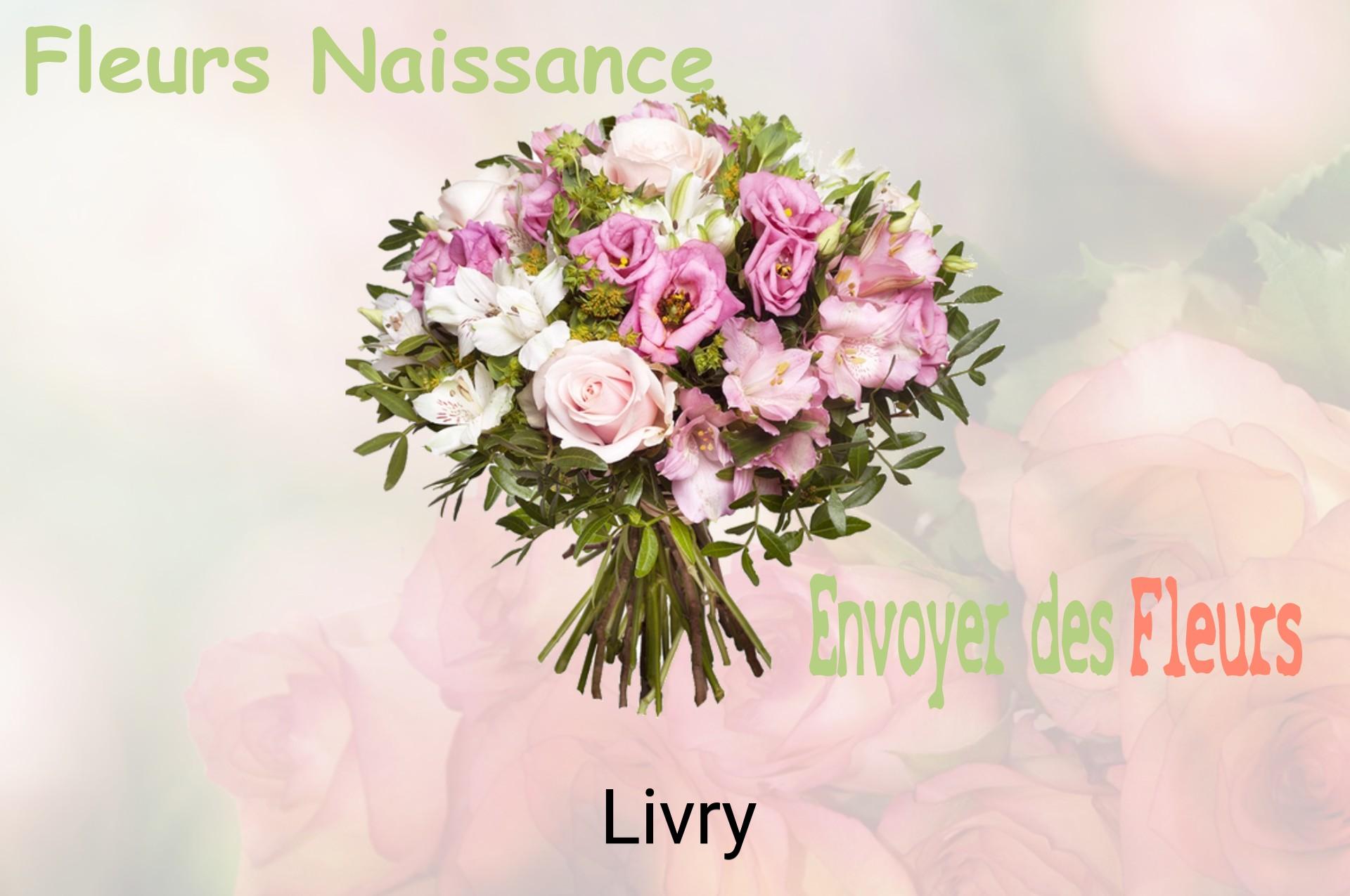 Bouquet de fleurs de naissance livré à Livry