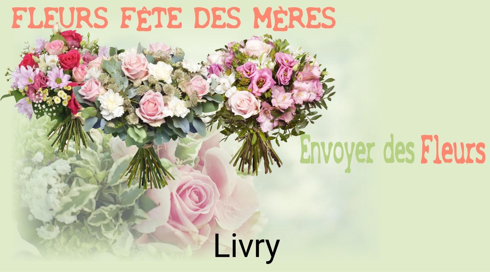 Bouquet de Fête des Mères livré à Livry